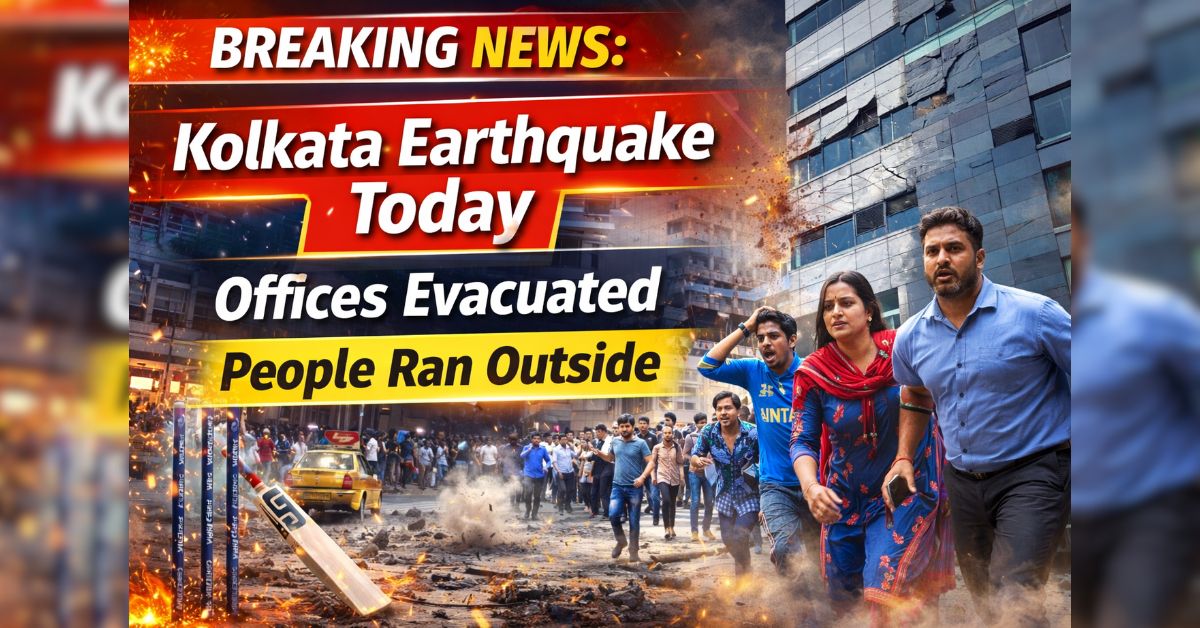 Kolkata Earthquake Today