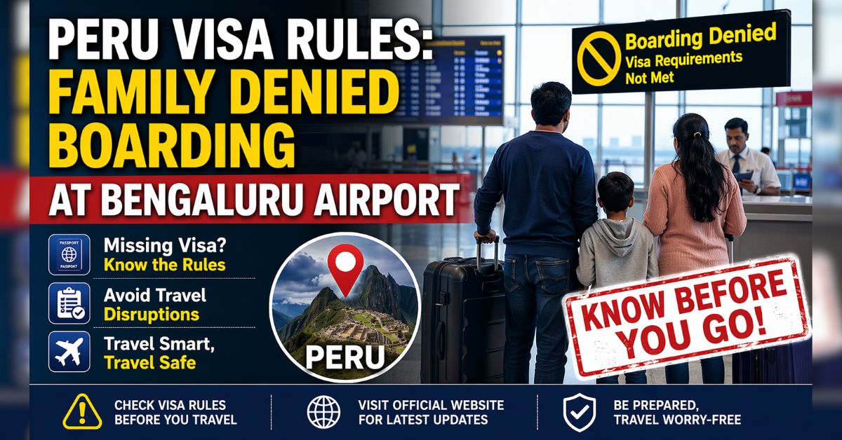 Peru Visa Rules
