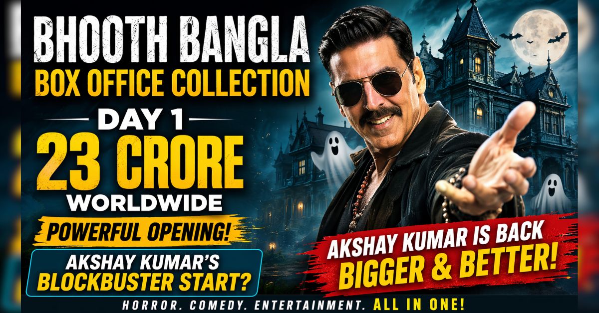 Bhooth Bangla Box Office Collection