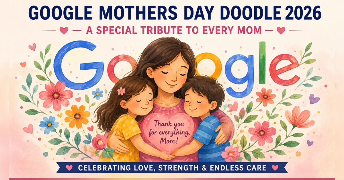 Google Mothers Day Doodle 2026